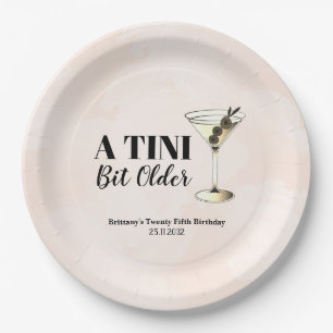 Tini Bit Older Martini Cocktail Birthday  Paper Plate