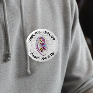 Tinnitus sufferer, please speak up 2 inch round button