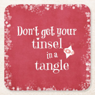 Tinsel in a Tangle Christmas Quote Square Paper Coaster