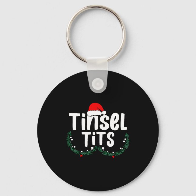 Tinsel Women's Funny Christmas Apparel  Keychain (Front)