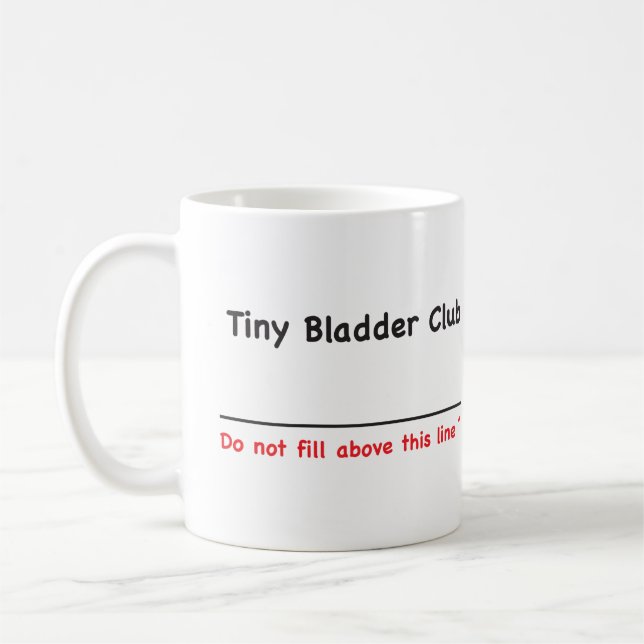 Tiny Bladder Club Coffee Mug (Left)