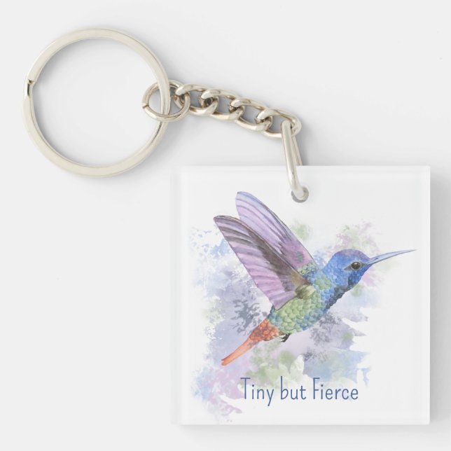 Tiny but Fierce Quote Whimsical Rufous Hummingbird Keychain (Front)