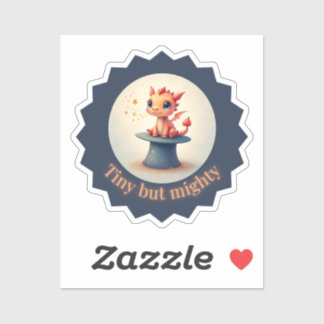 Tiny but Mighty – Cute Dragon Sticker