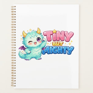 Tiny But Mighty Dragon Planner