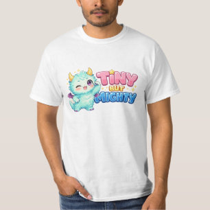 Tiny But Mighty Dragon T-Shirt