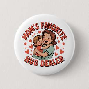 Tiny Button, Big Love – Celebrate Mom’s Magic Hug 2 Inch Round Button