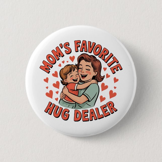 Tiny Button, Big Love – Celebrate Mom’s Magic Hug 2 Inch Round Button (Front)