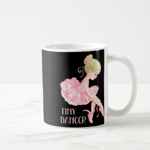 Tiny Dancer Ballerina Girl Ballet Dancing Kids Dan Coffee Mug