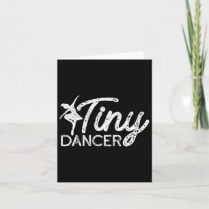 Tiny Dancer Cute Dance Boys Girls Salsa Ballet Dan Card