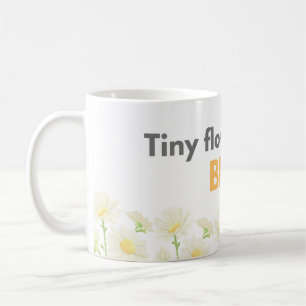 Tiny Flower Big Joy Daisy Mug