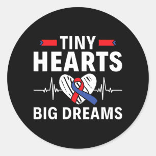 Tiny Hearts Big Dreams - Chd Awareness Classic Round Sticker