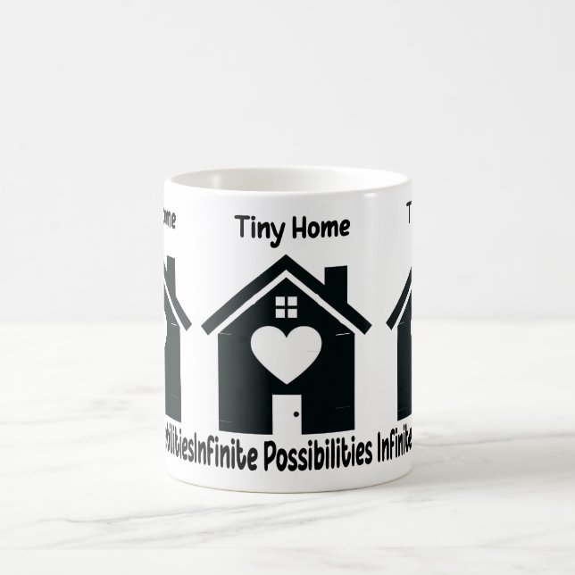 Tiny Home Infinite Possibilities Minimalist Coffee Mug (Center)