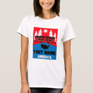 Tiny House Home America T-Shirt
