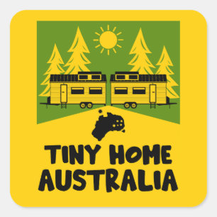 Tiny House Home Australia Square Sticker