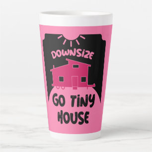 Tiny House Living - Tiny Home Latte Mug