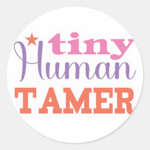 Tiny Human Tamer Classic Round Sticker