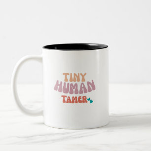 Tiny Human Tamer - Coffee Mug