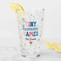 Tiny Human Tamer | Custom Teacher Name