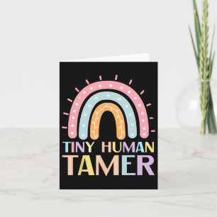 Tiny Human Tamer Daycare Teacher Back To School Gr Card