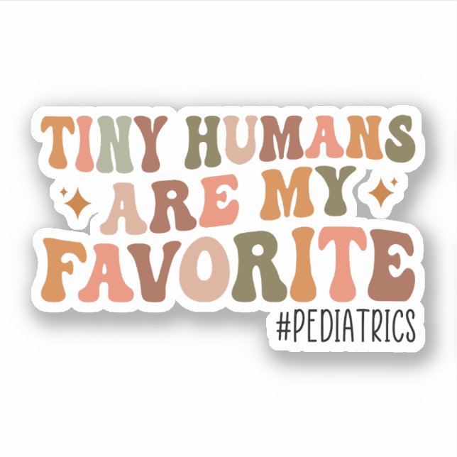 Tiny Humans Are My Favourite Pediatrics NICU Nurse (Front)