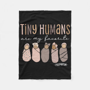 Tiny Humans Are My Favourite Postpartum Maternity  Fleece Blanket