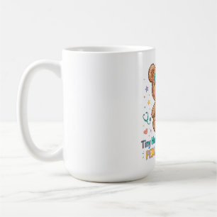Tiny Humans Big Hearts Pediatric Nurse Mug
