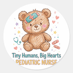 Tiny Humans Big Hearts Pediatric Nurse Sticker