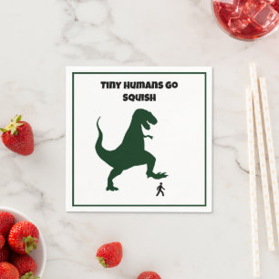 Tiny Humans Go Squish Funny Dinosaur Cartoon Napkin