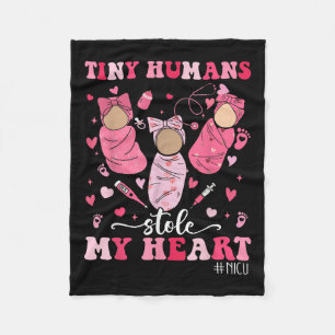 Tiny Humans Stole My Heart Nicu Nurse Happy Valent Fleece Blanket