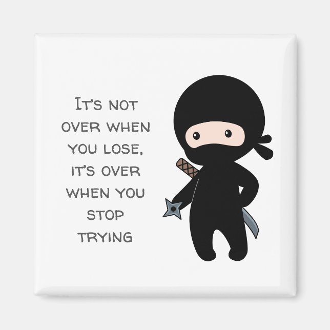 Tiny Ninja Holding Throwing Star Quote Magnet (Front)