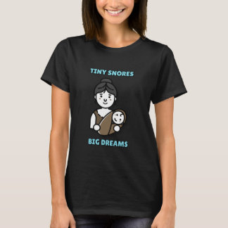 Tiny Snores, Big Dreams Infant Sleep T-Shirt