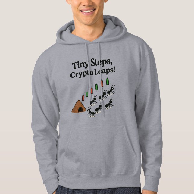 Tiny Steps Crypto Leaps Trading Hoodie (Front)