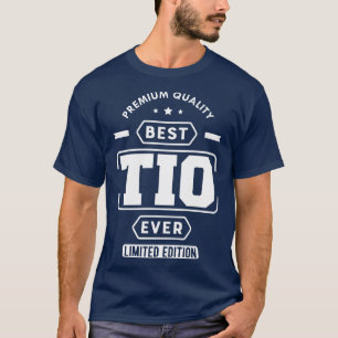Tio Best Tio Ever w T-Shirt