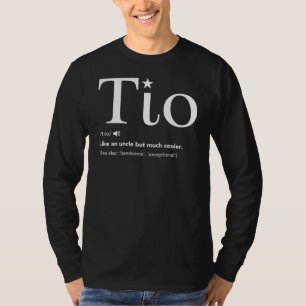 Tio Definition Funny Father's Day Gift For Spanish T-Shirt