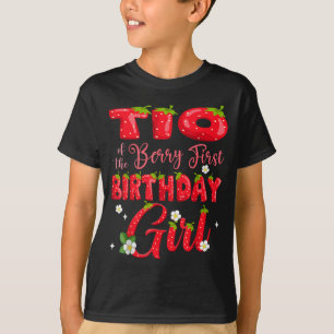 TIO of Berry First Birthday Girl Strawberry 1st T-Shirt