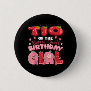 Tio Of The Berry Sweet Birthday Girl Strawberry Pa 2 Inch Round Button