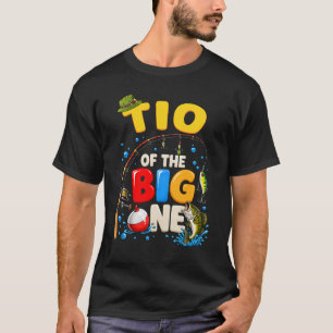 Tio Of The Big One Fishing Birthday Boy Family Par T-Shirt
