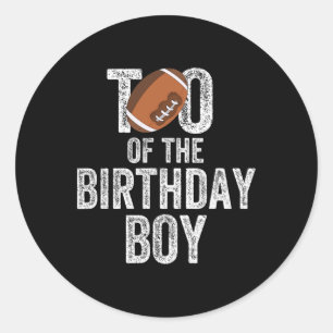 Tio Of The Birthday Boy American Football Lover Classic Round Sticker