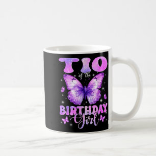 Tio Of The Birthday Girl Butterfly Funny Family Coffee Mug