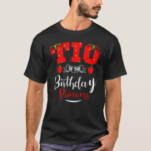 Tio Of The Birthday Princess Strawberry Theme Bday T-Shirt