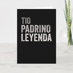Tio Padrino Leyenda Card