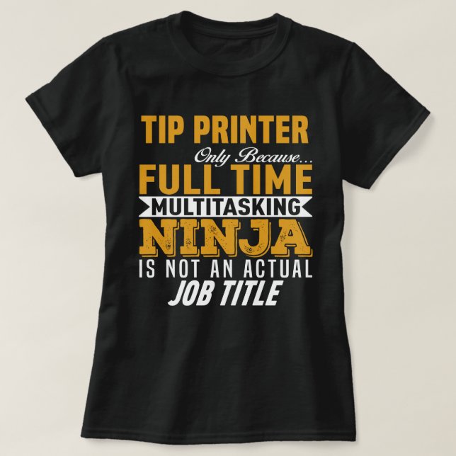 Tip Printer T-Shirt (Design Front)