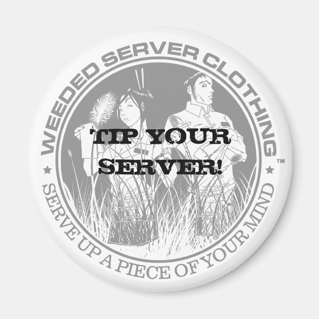 TIP YOUR SERVER! MAGNET - Customized - Customized (Front)