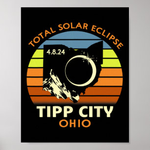 Tipp City Ohio Total Solar Eclipse 2024  Poster
