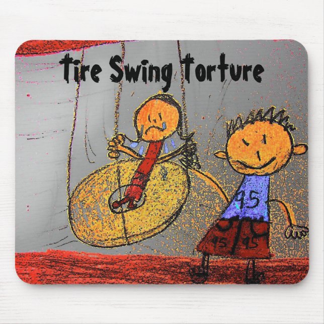 Tire Swing Torture Mouse Pad (Front)
