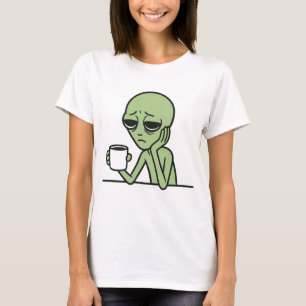 Tired Alien Coffee Shirt
