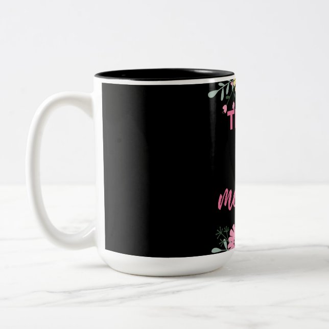 Tired As A Mother Two-Tone Coffee Mug (Left)