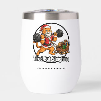 Tired But Sleighing - Funny Christmas Gym Cat Tumb
