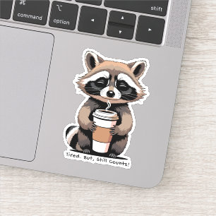 Tired But Still Counts – Gentle Reminder