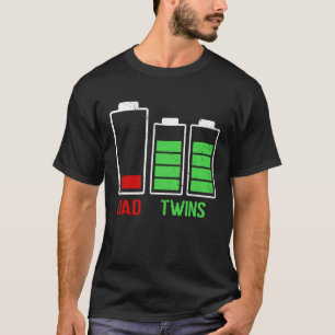 Tired Dad Low Battery Twins Full Charge Father's D T-Shirt
